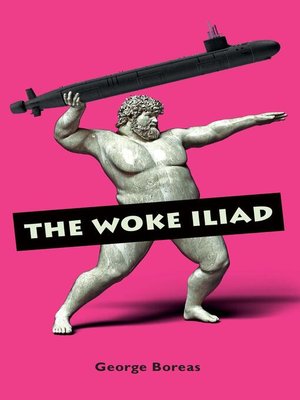 cover image of The Woke Iliad